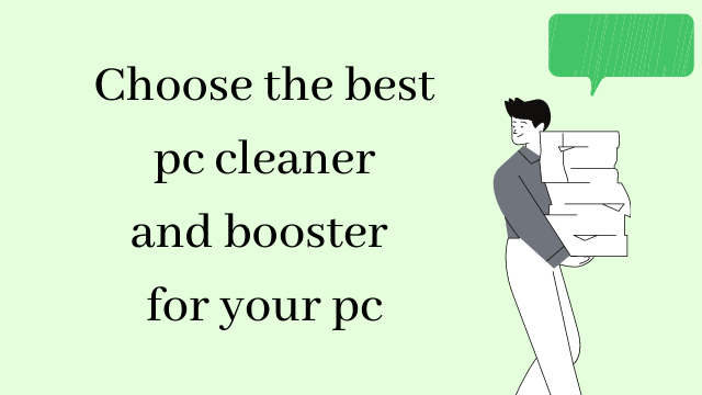Best Pc Cleaner And Booster