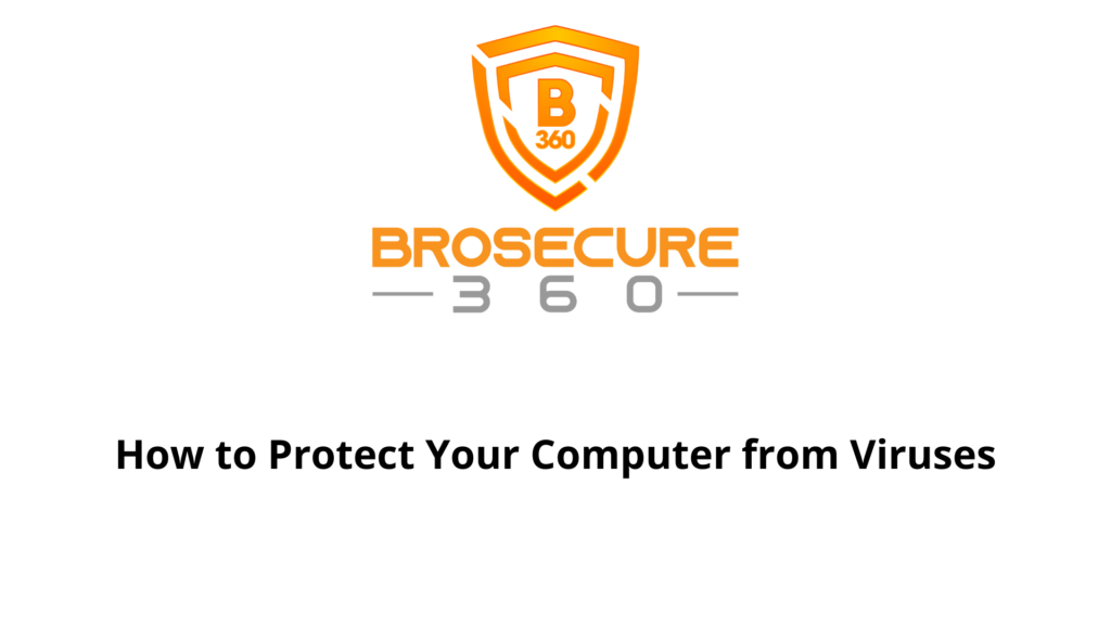 How to Protect Your Computer from Viruses