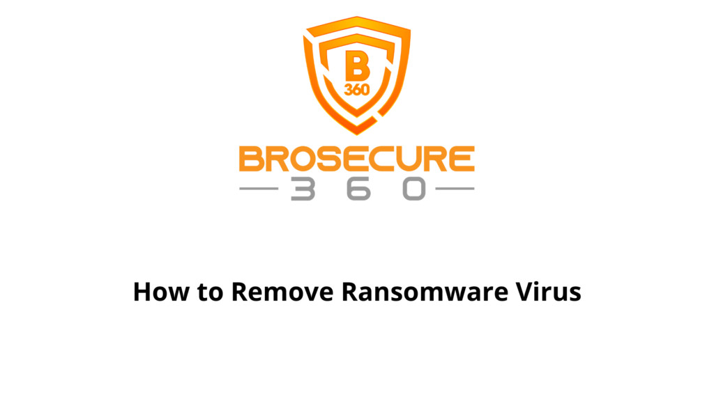 How to Remove Ransomware Virus