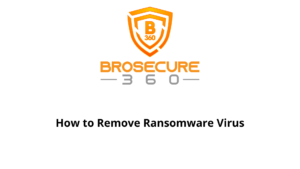 How to Remove Ransomware Virus